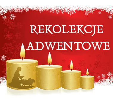 Rekolekcje adwentowe ~